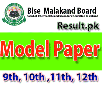 BISE Malakand Board Result 2025 bisemalakand Model Paper 2025 class FSC, Matric, 9th, HSSC, FA, 10th, 11th, 12th, 5th, 8th, SSC, Inter, Intermediate, SSC Part 1, SSC Part 2, Inter Part 1, Inter part 2, 1st year, 2nd year, ICS, ICOM